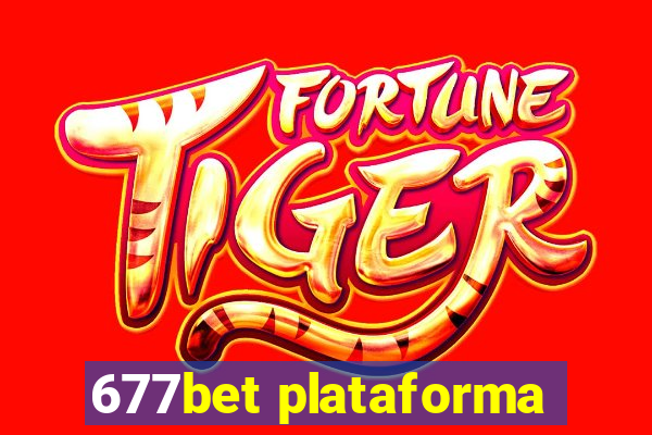 677bet plataforma